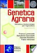Genetica agraria. Genetica e bitecnologie per l'agricoltura
