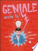 Geniale anche tu!