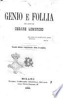 Genio e follia del Dottor Cesare Lombroso