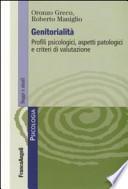 Genitorialità. Profili psicologici, aspetti patologici e criteri di valutazione