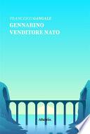 Gennarino. Venditore nato
