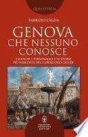 Genova che nessuno conosce