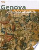 Genova e l'Europa atlantica