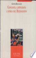 Geografia, cartografia e storia del Mezzogiorno