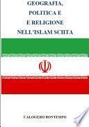 Geografia, Politica E Religione Nell'islam Sciita