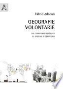 Geografie volontarie. Dal territorio disegnato al disegno di territorio