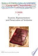 Geography Notebooks. Vol 3, No 1 (2020). Tourism, Representations and Preservation of Territories
