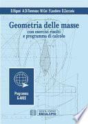Geometria delle masse con esercizi risolti e programma di calcolo