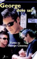 George dove sei?