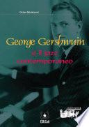 George Gershwin e il jazz contemporaneo