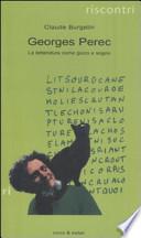 Georges Perec. La letteratura come gioco e sogno