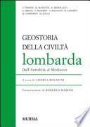Geostoria della civiltà lombarda