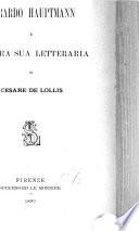Gerardo Hauptmann e l'opera sua letteraria