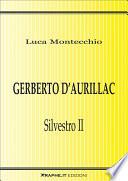 Gerberto d’Aurillac. Silvestro II