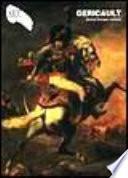 Géricault. Ediz. illustrata