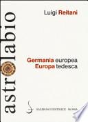 Germania europea, Europa tedesca