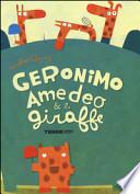 Geronimo Amedeo & le giraffe