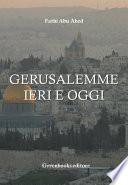 Gerusalemme ieri e oggi