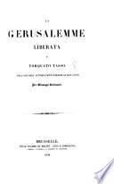 Gerusalemme Liberata ... Con note di Romualdo Zotti ... Sesta edizione, rivista e corretta