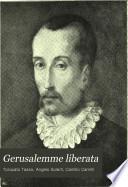 Gerusalemme liberata: Discorso sul testo. Bibliografia. Cinque Canti, di Camillo Camilli aggiunti al Goffredo. Rimario. Indice