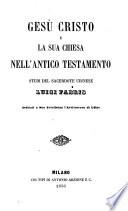 Gesù Cristo e la Sua Chiesa nell'Antico Testamento
