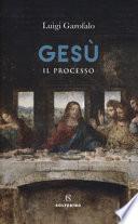 Gesù. Il processo