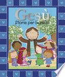 Gesù. Storie per bambini