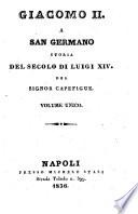 Giacomo 2. a San Germano storia del secolo di Luigi 14. del signor Capefigue