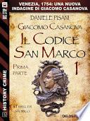 Giacomo Casanova - Il codice San Marco I