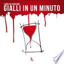 Gialli in un minuto