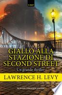 Giallo alla stazione di Second Street