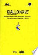 Giallo wave