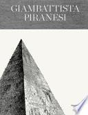 Giambattista Piranesi. Architetto senza tempo. Ediz. italiana e inglese