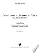 Gian Lorenzo Bernini e i Chigi tra Roma e Siena