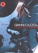 Gianni Cazzola. Una vita in Swing. Con CD Audio