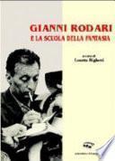 Gianni Rodari e la scuola della fantasia