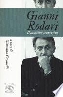 Gianni Rodari. Il bambino sovversivo