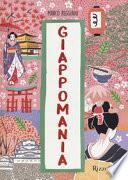 Giappomania. Ediz. a colori