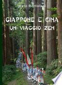 Giappone e Cina. Un viaggio zen