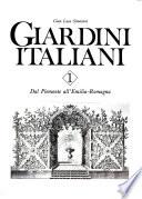 Giardini italiani: Dal Piemonte all'Emilia-Romagna