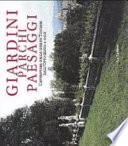 Giardini, parchi, paesaggi