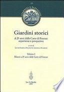 Giardini storici: Bilanci a 25 anni dalle Carte di Firenze