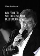 Gigi Proietti sul palcoscenico dell'Umbria
