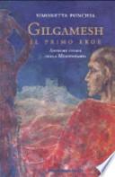 Gilgamesh il primo eroe