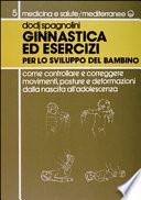 Ginnastica ed esercizi per lo sviluppo del bambino
