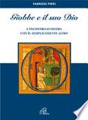 Giobbe e il suo Dio. L'incontro-scontro con il semplicemente altro