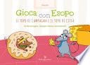 Gioca con Esopo. Il topo di campagna e il topo di città