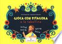 Gioca con Pitagora e le tabelline
