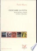 Giocare la vita