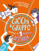 Giochi di gruppo anche a 1 metro di distanza